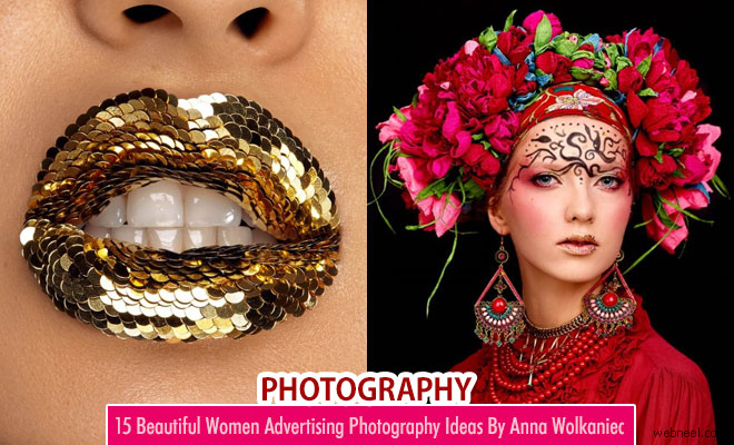 Beauty Retouching and Advertising Photography Ideas By Anna Wolkaniec