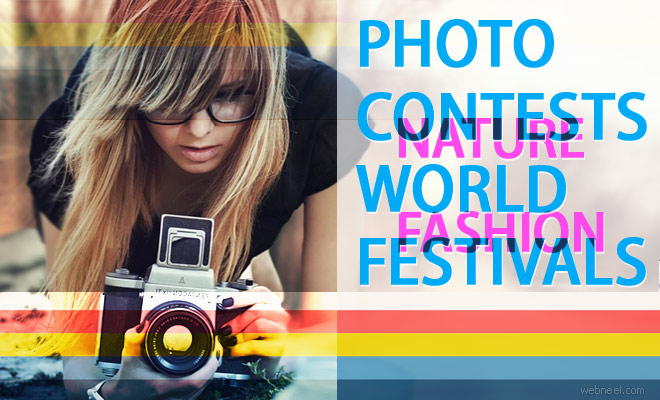 Top Photography Contests and Festival - Upcoming Photo Competitions