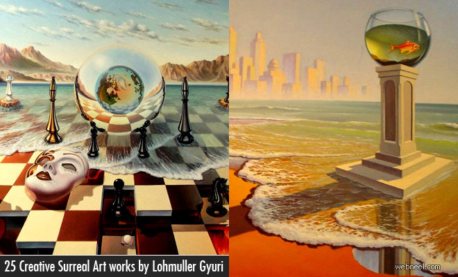 25 Beautiful Surreal Art works by Lohmuller Gyuri