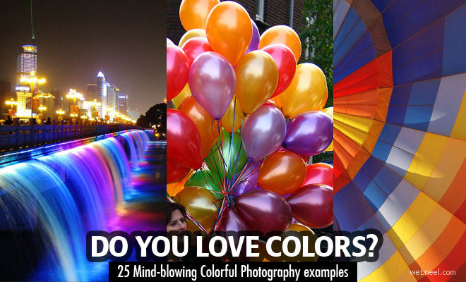 Do You Love Colors? 25 Mind-Blowing Colorful Photography Examples