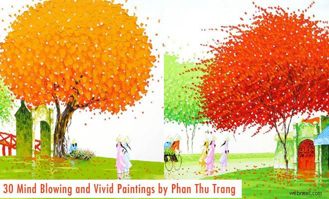 30 Mind-Blowing and Vivid Paintings by Phan Thu Trang - Award-Winning Landscapes