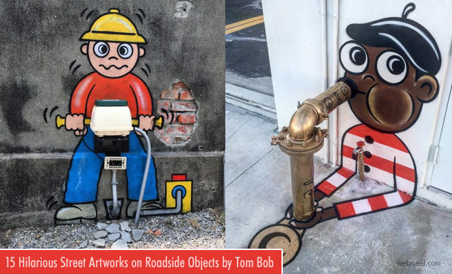 15 Creative Street Art Ideas on Roadside Objects by Tom Bob