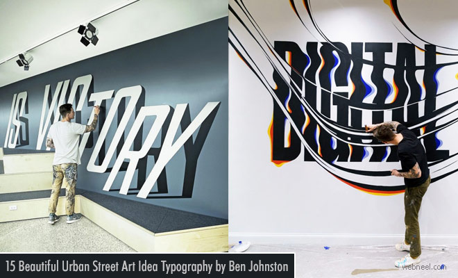 15 Beautiful Urban Street Artworks with Creative Typography Ideas by Ben Johnston